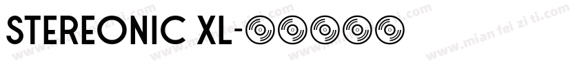 Stereonic XL字体转换
